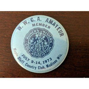Vintage 1973 WWGA Women's Western Golf Association Madison Wisconsin Pinback